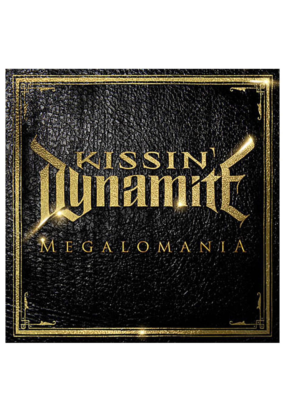 Kissin' Dynamite - Megalomania - CD | Neutral-Image