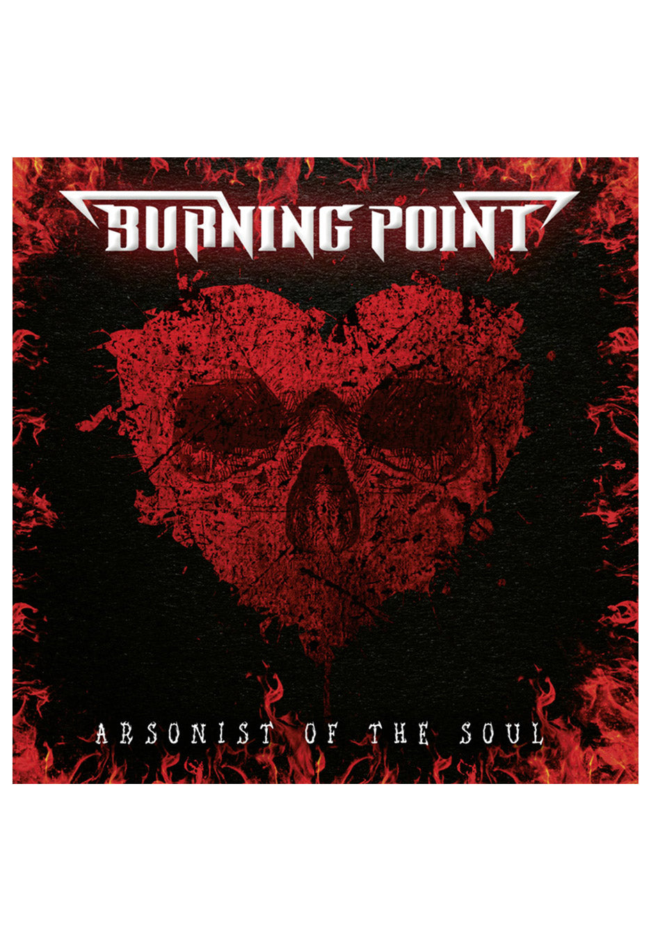 Burning Point - Arsonist Of The Soul - CD | Neutral-Image